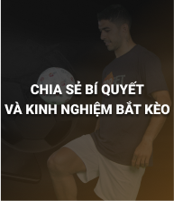 789BET Chia sẻ bí quyết cách chinh phục bắt kèo cùng cao thủ bất bại